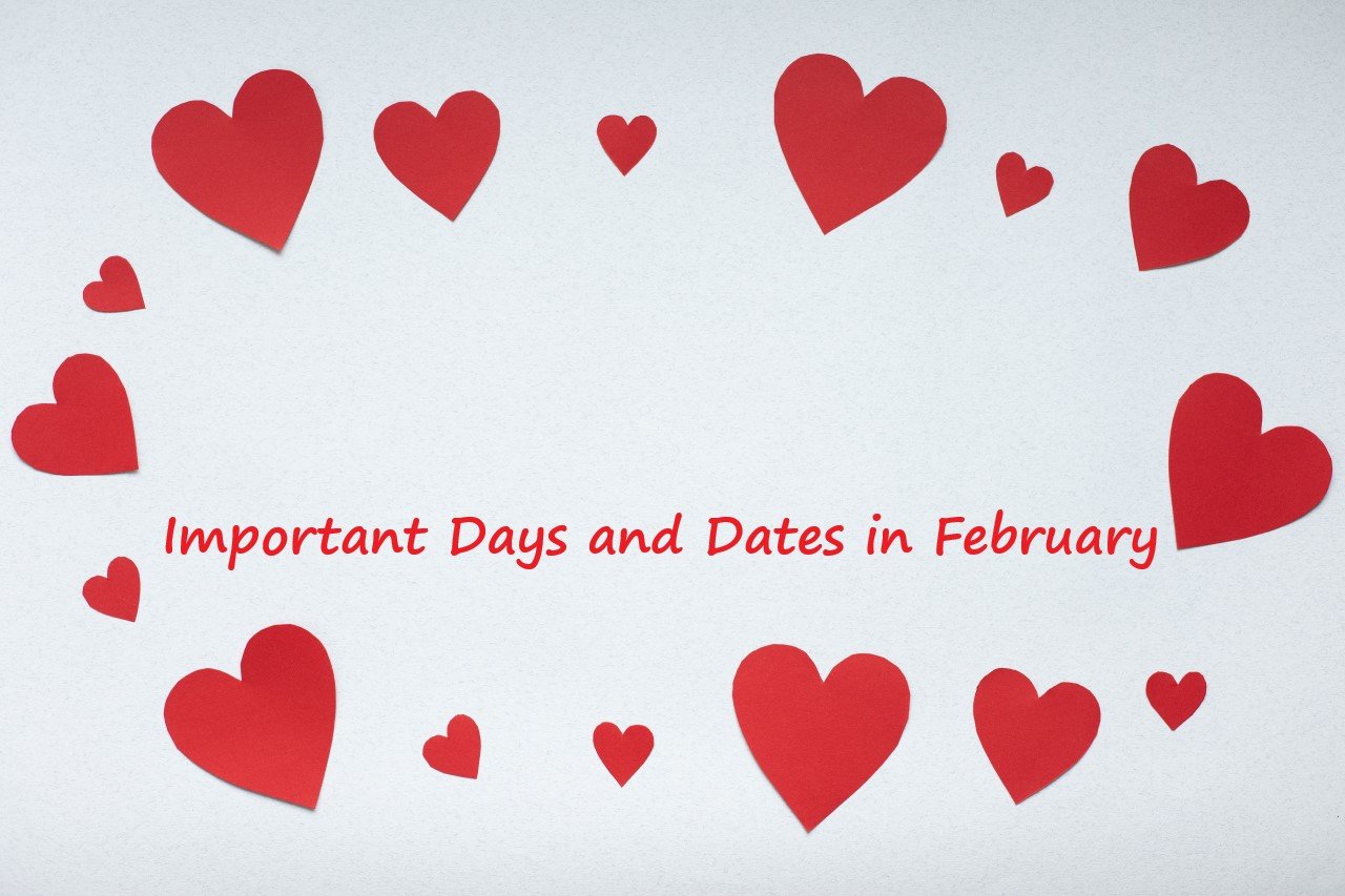 Important Days and Dates in February 
