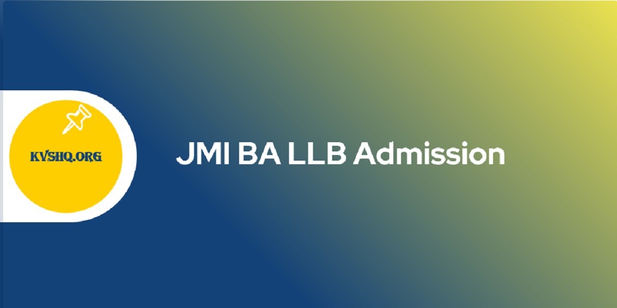 JMI BA LLB 2023 Jamia Application Form, Entrance Exam Date