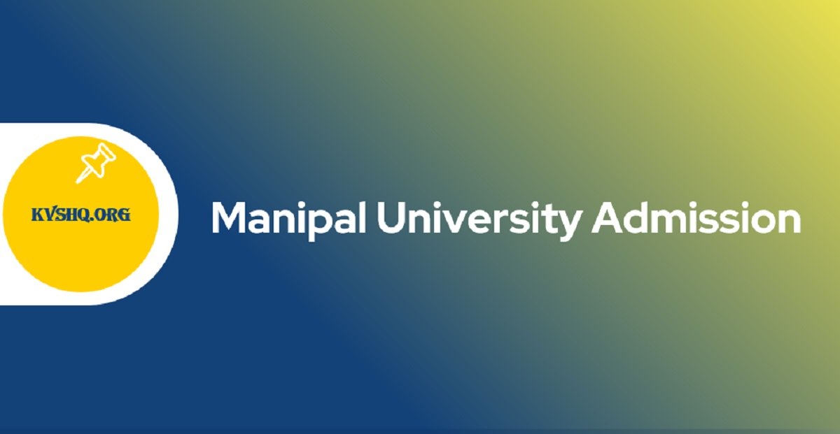 Manipal University Admission 2023-24 Application Form, Eligibility