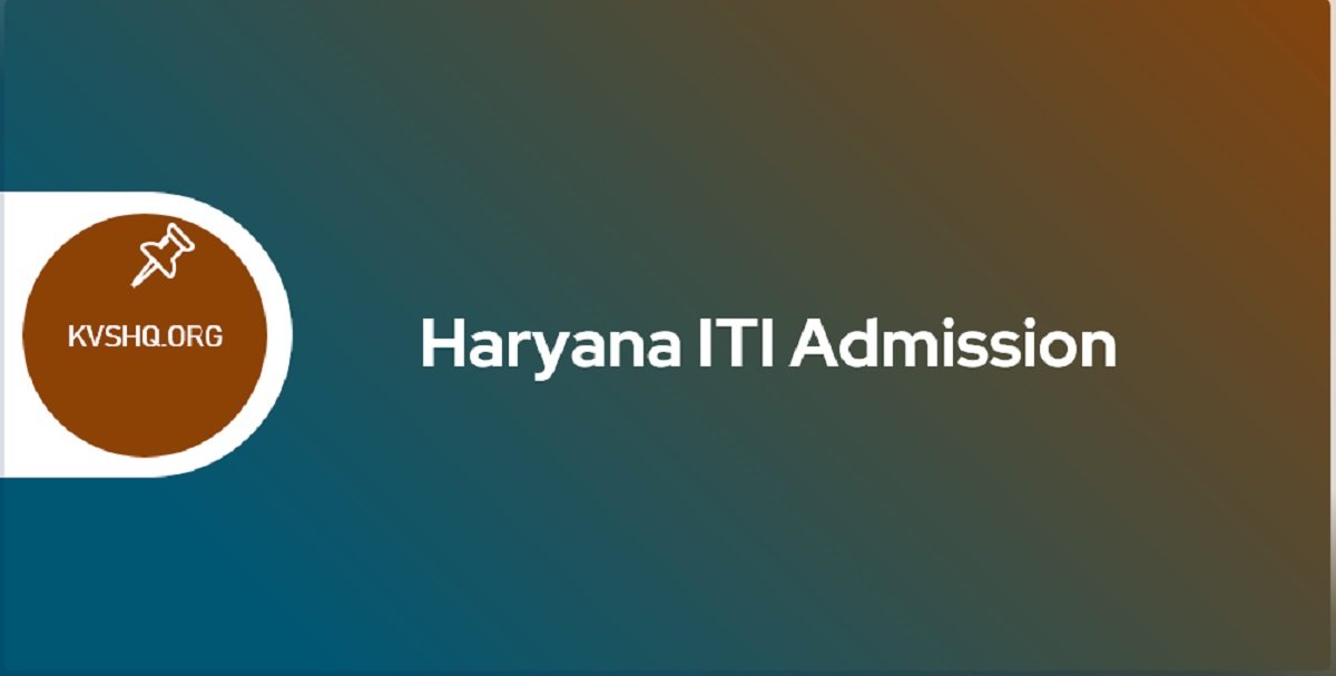 Haryana ITI 2023-24 Online Admission Form, Dates, Merit List