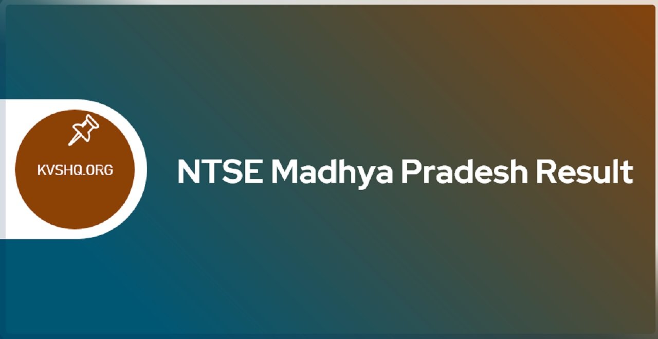 NTSE MP Result 2023 Stage 1 & 2 NTSE Madhya Pradesh Cut Off