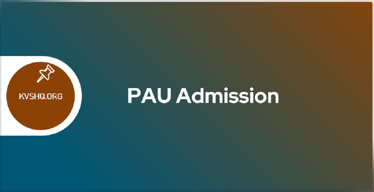 PAU Admission 202324 Punjab Agriculture University Application