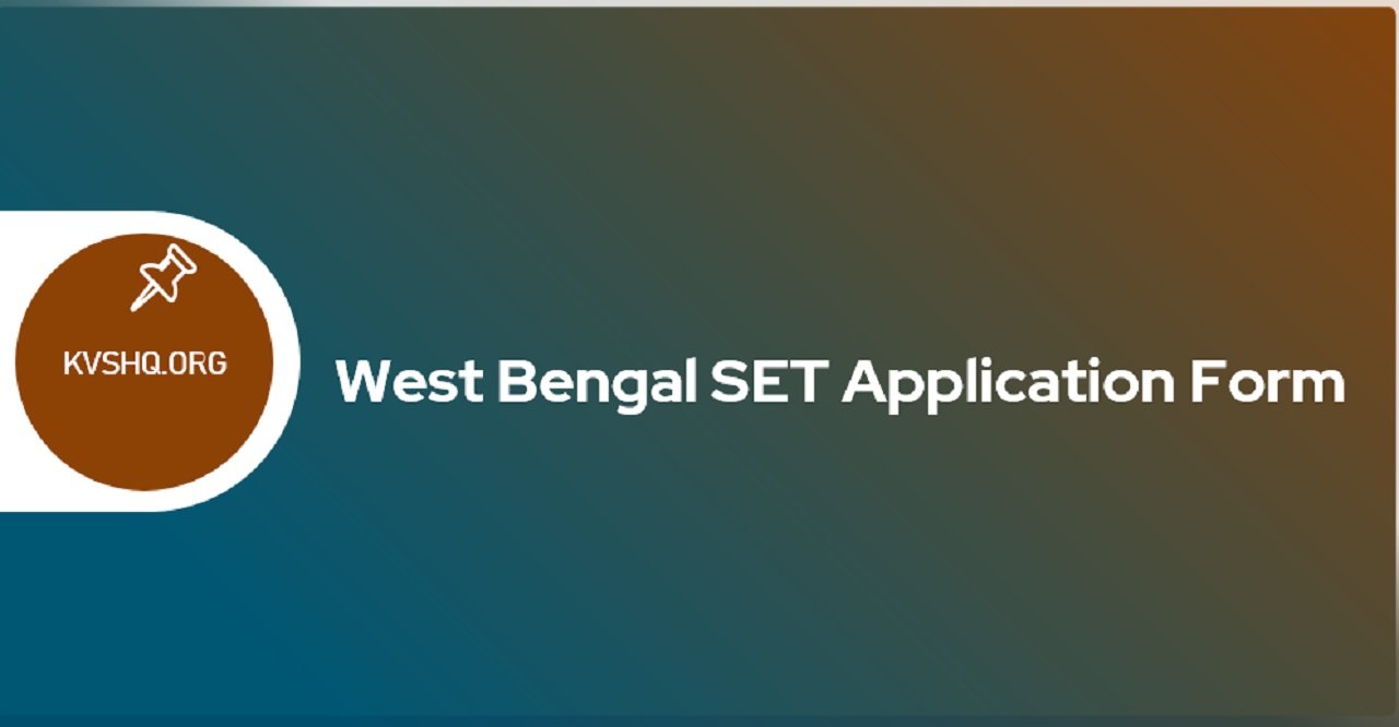 WB SET 2024 Application Form, Exam Date, Eligibility, Pattern