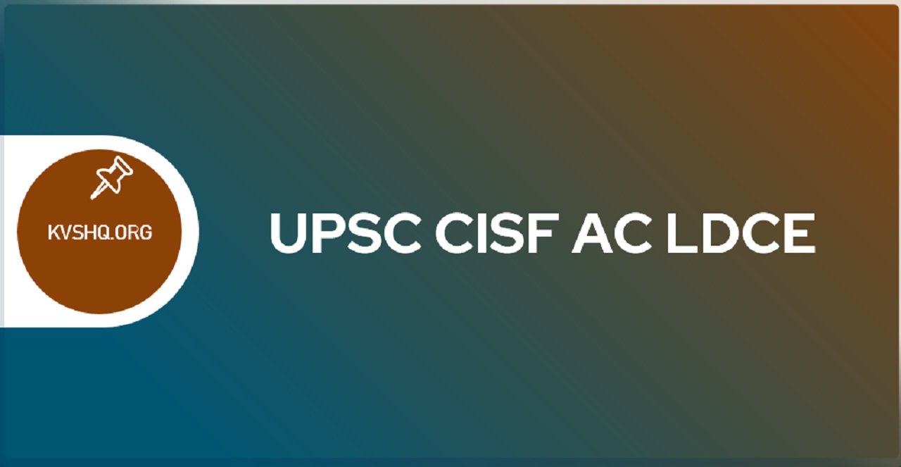 upsc-cisf-ac-ldce-2023-application-form-30-nov-vacancies