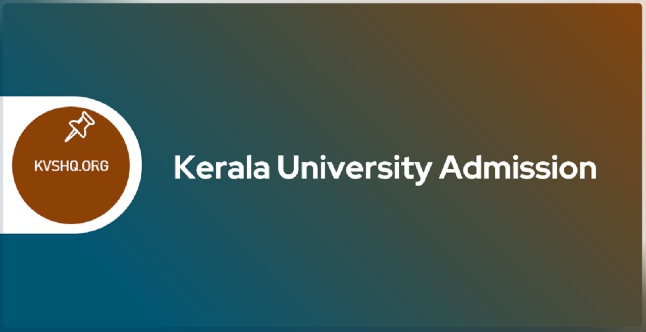 Kerala University Admission 2023 24 Application Form Eligibility Courses 