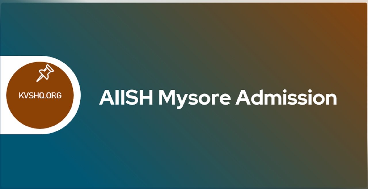 AIISH Mysore Admission 2023 Application Form, Entrance Exam