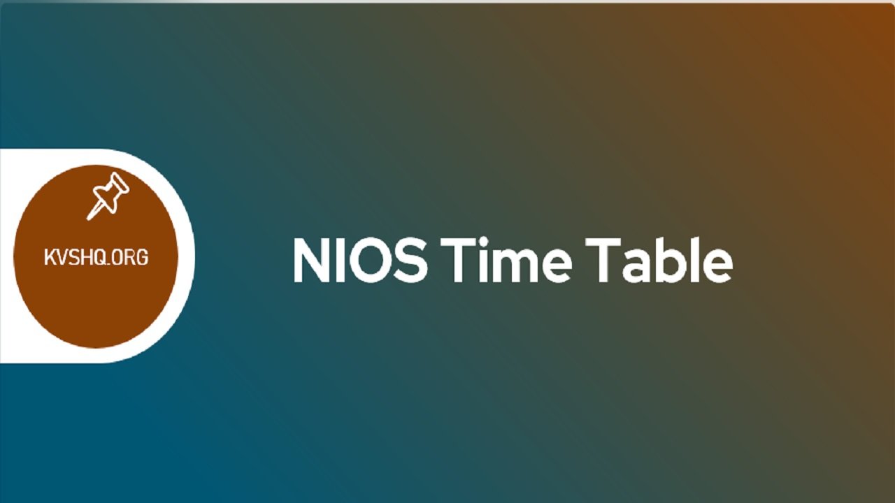 nios-time-table-2023-download-nios-exam-date-sheet-kvshq