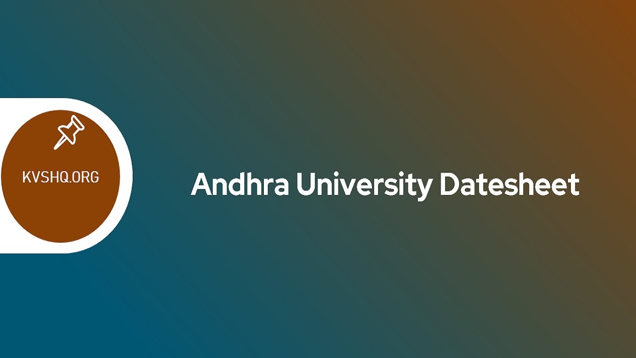 Andhra University Time Table 2023 AU Exam Date Sheet for UG/PG