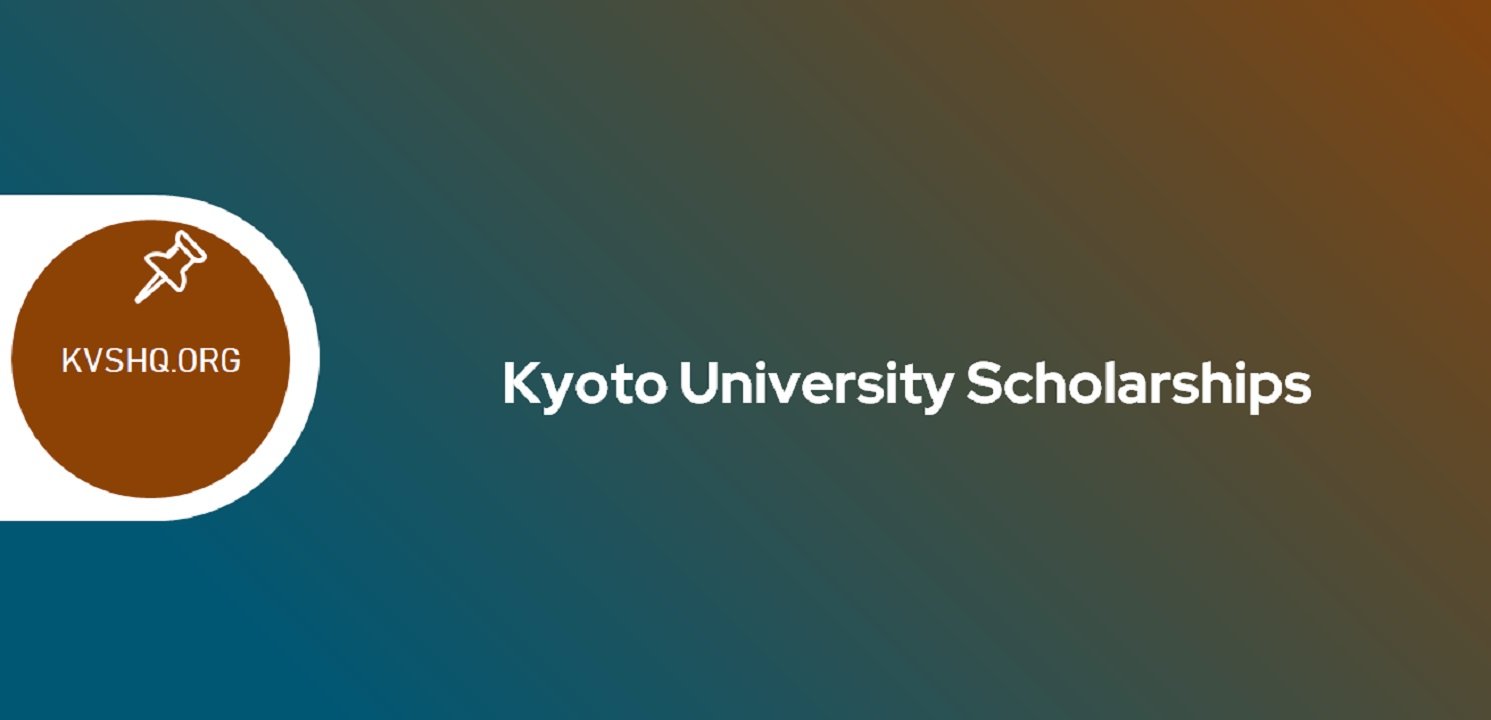 Kyoto University Scholarships 2023 MEXT Eligibility, Application