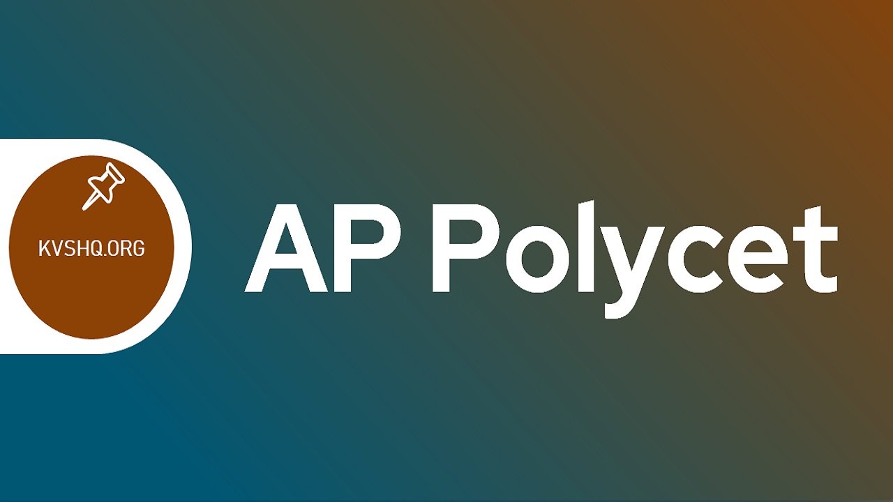 AP PolyCet 2024 Application Form, Eligibility, Pattern, Counselling