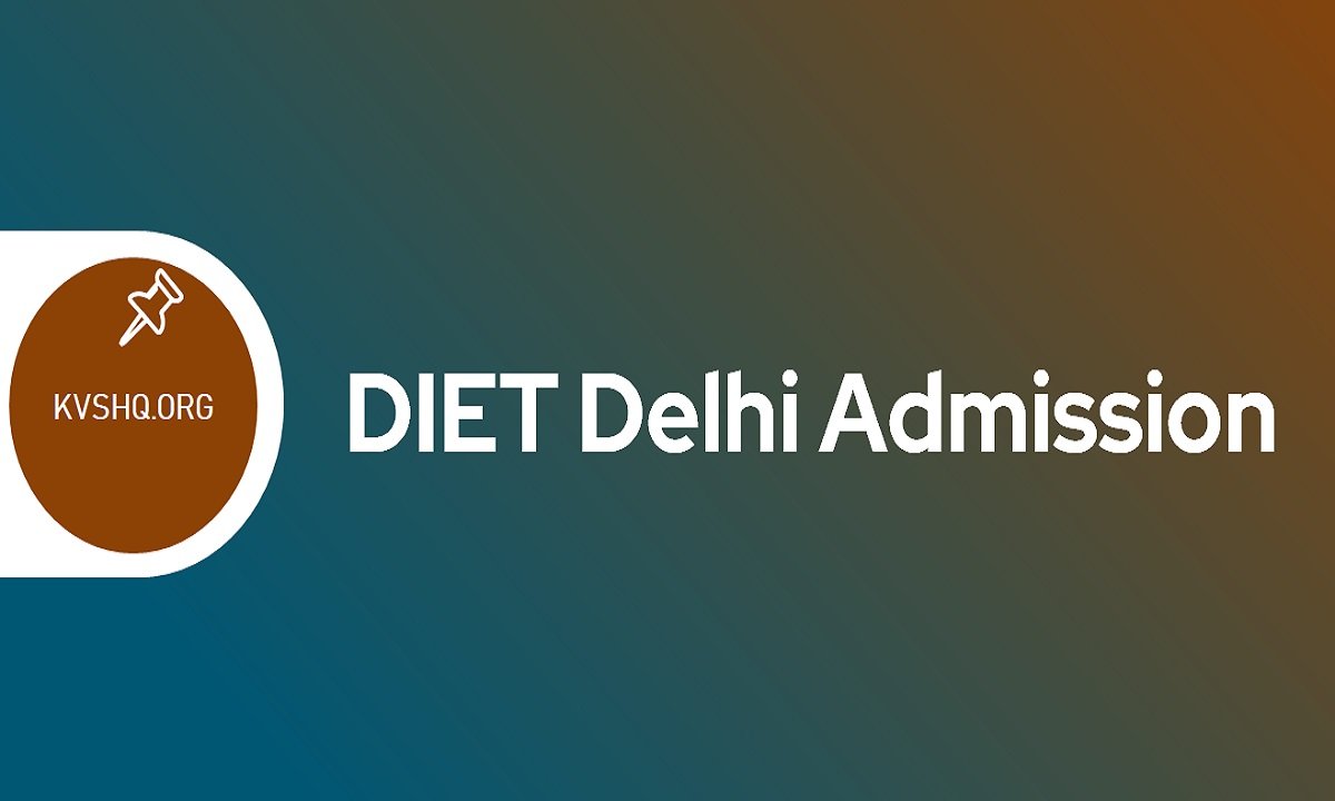 diet-delhi-admission-2023-application-form-eligibility-merit-list