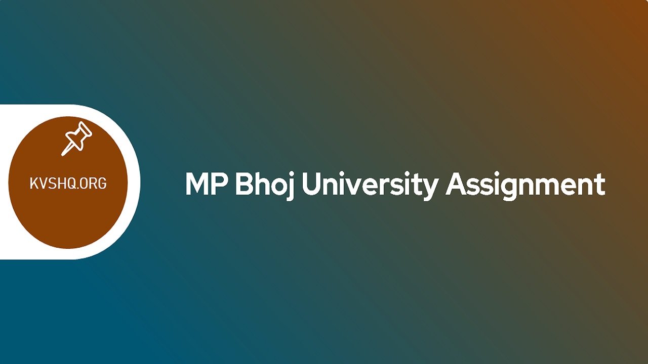 bhoj university assignment last date