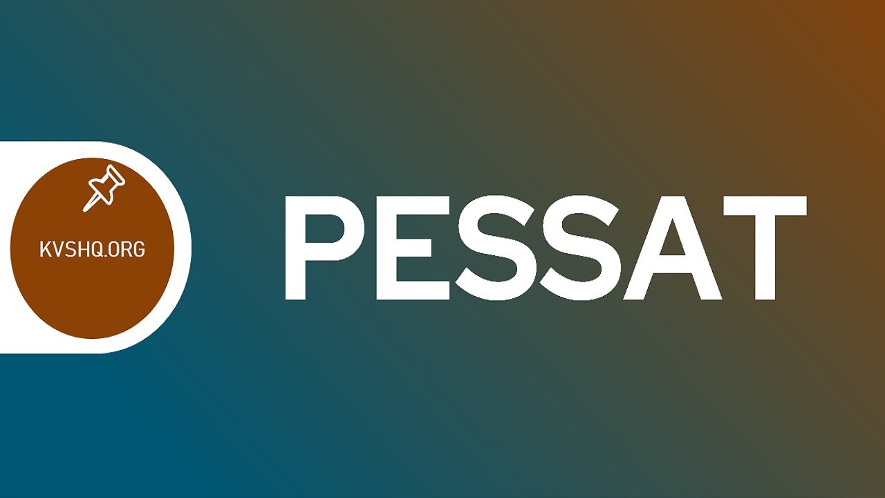 PESSAT 2024 Application Form, Exam Dates, Eligibility, Pattern